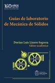 Guías de laboratorio de Mecánica de Sólidos (eBook, ePUB)