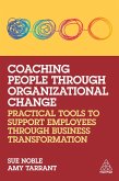 Coaching People through Organizational Change (eBook, ePUB)