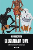 Geografia da fome (eBook, ePUB) Geografia da fome (eBook, ePUB)