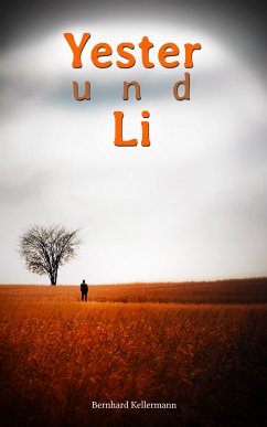 Yester und Li (eBook, ePUB) - Kellermann, Bernhard