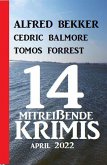 14 mitreißende Krimis April 2022 (eBook, ePUB)