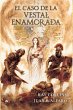 El caso de la vestal enamorada (eBook,... - Bild 1