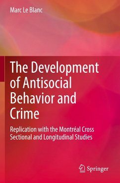 The Development of Antisocial Behavior and Crime - Le Blanc, Marc