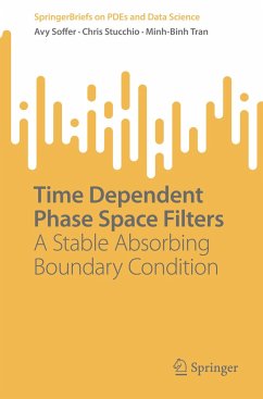 Time Dependent Phase Space Filters - Soffer, Avy;Stucchio, Chris;Tran, Minh-Binh