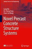 Novel Precast Concrete Structure Systems