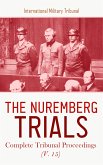 The Nuremberg Trials: Complete Tribunal Proceedings (V. 15) (eBook, ePUB)