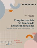 Pesquisas sociais em tempos de ultraneoliberalismo (eBook, ePUB)