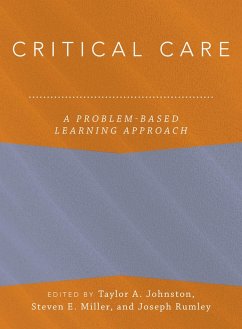 Critical Care (eBook, ePUB) - Johnston, Taylor; Miller, Steven; Rumley, Joseph