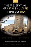 The Preservation of Art and Culture in Times of War (eBook, ePUB)