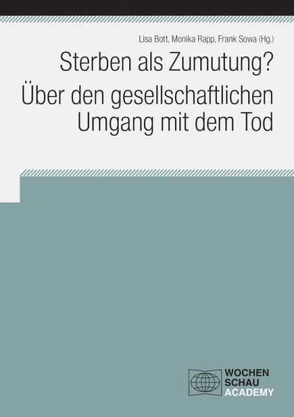 Sterben als Zumutung? Über den gesellschaftlichen Umgang mit dem Tod (eBook, PDF)