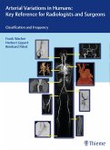 Arterial Variations in Humans: Key Reference for Radiologists and Surgeons (eBook, PDF)