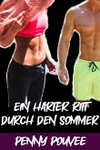 Ein harter Ritt durch den Sommer (eBook, ePUB)