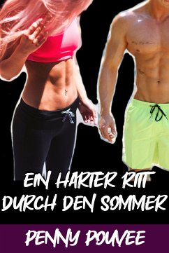 Ein harter Ritt durch den Sommer (eBook, ePUB)