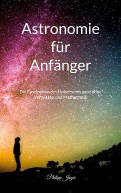 Astronomie für Anfänger (eBook, ePUB)