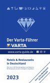 Der Varta-Führer 2023 Hotels & Restaurants in Deutschland