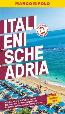 MARCO POLO Reiseführer Italienische Adria - Krus-Bonazza, Annette;Dürr, Bettina;Hausen, Kirstin