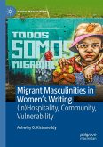 Migrant Masculinities in Women¿s Writing