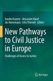 New Pathways to Civil Justice in Europe