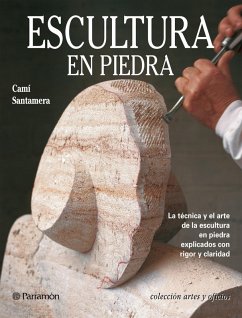 Artes & Oficios. Escultura en piedra (eBook, ePUB) - Teixidó i Camí, Josepmaria; Chicharro Santamera, Jacinto