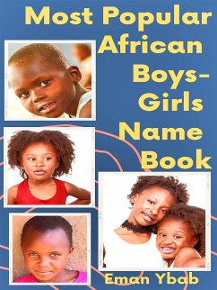 Most Popular African Boys-Girls Name Book (eBook, ePUB) - Ybab, Eman