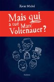 Mais qui a tué Marc Voltenauer? (eBook, ePUB)