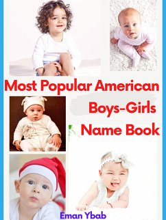 Most Popular American Boys-Girls Name Book (eBook, ePUB) - Ybab, Eman