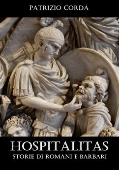 Hospitalitas. Storie di Romani e Barbari (eBook, ePUB) - Corda, Patrizio