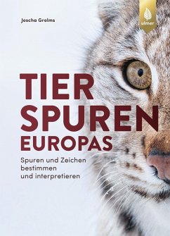 Tierspuren Europas (eBook, ePUB) - Grolms, Joscha