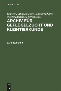 Archiv für Geflügelzucht und Kleintierkunde. Band 10, Heft 4