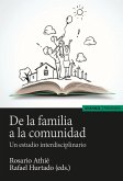 De la familia a la comunidad : un estudio interdisciplinario