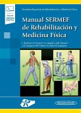 MANUAL SERMEF DE REHABILITACIÓN Y MEDICINA FÍSICA (INCLUYE EBOOK)