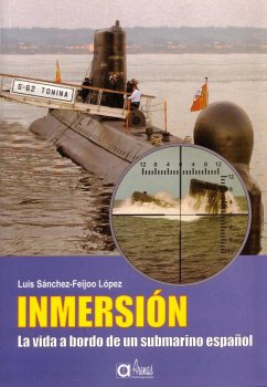 Cover Inmersión : la vida a bordo de un submarino español