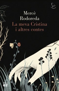 La meva Cristina i altres contes - Rodoreda, Mercè