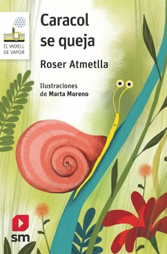 Caracol se queja - Atmetlla Andreu, Roser