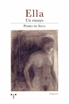 Ella. Un ensayo Ella. Un ensayo