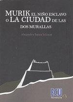 Cover Murik el niño esclavo o La ciudad de las dos murallas