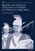 Història del Sindicat d'Iniciativa i Turisme de Tarragona, 1910-2010