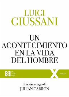 Cover Un acontecimiento en la vida del hombre : ejercicios espirituales de comunión y liberación, 1991-1993
