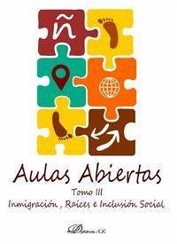 Inmigración, raíces e inclusión social - Tomé Da Mata, Edileny; Rodríguez Camacho, Álvaro