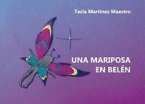 Una mariposa en Belén