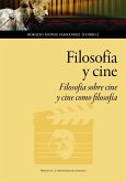 Filosofía y cine : filosofía sobre cine y cine como filosofía