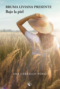 Cover Bruma liviana presente. Bajo la piel
