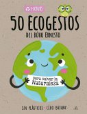 50 Ecogestos del B?ho Ernesto