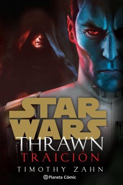 Star Wars Thrawn : traición - Zahn, Timothy