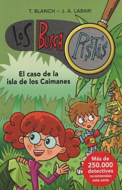 Buscapistas 5. El caso de la isla de los caimanes - Blanch, Teresa; Labari, José Ángel