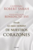 Desde lo más hondo de nuestros corazones Desde lo más hondo de nuestros corazones
