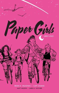 Paper Girls 1 : integral - Vaughan, Brian K.; Chiang, Cliff