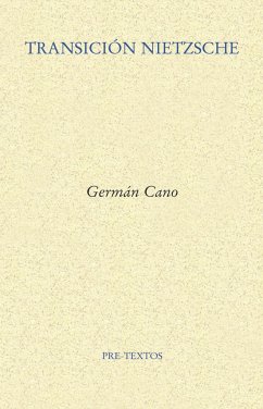 Transición Nietzsche - Cano, Germán