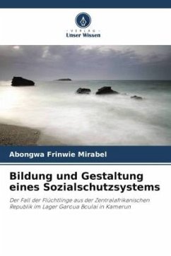 Bildung und Gestaltung eines Sozialschutzsystems - Frinwie Mirabel, Abongwa