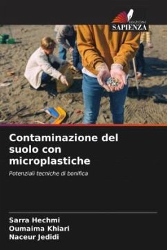 Contaminazione del suolo con microplastiche - Hechmi, Sarra;Khiari, Oumaima;Jedidi, Naceur